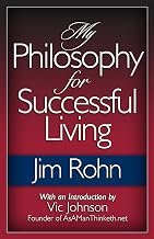 My Philosophy for Successful Living by Jim Rohn (ISBN:  9780974571775)